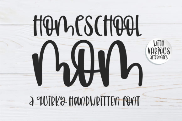 Homeschool Mom Font Review