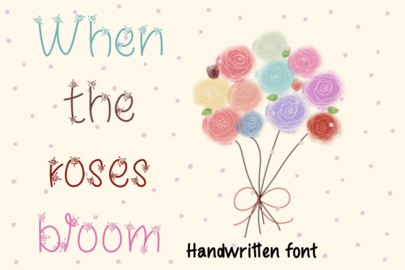 When the Roses Bloom: A Dainty Script Font